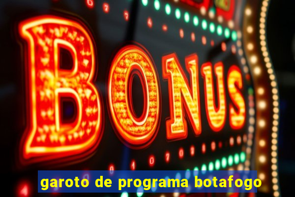 garoto de programa botafogo